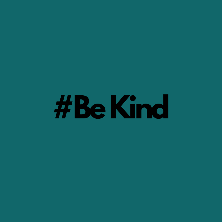 Be Kind