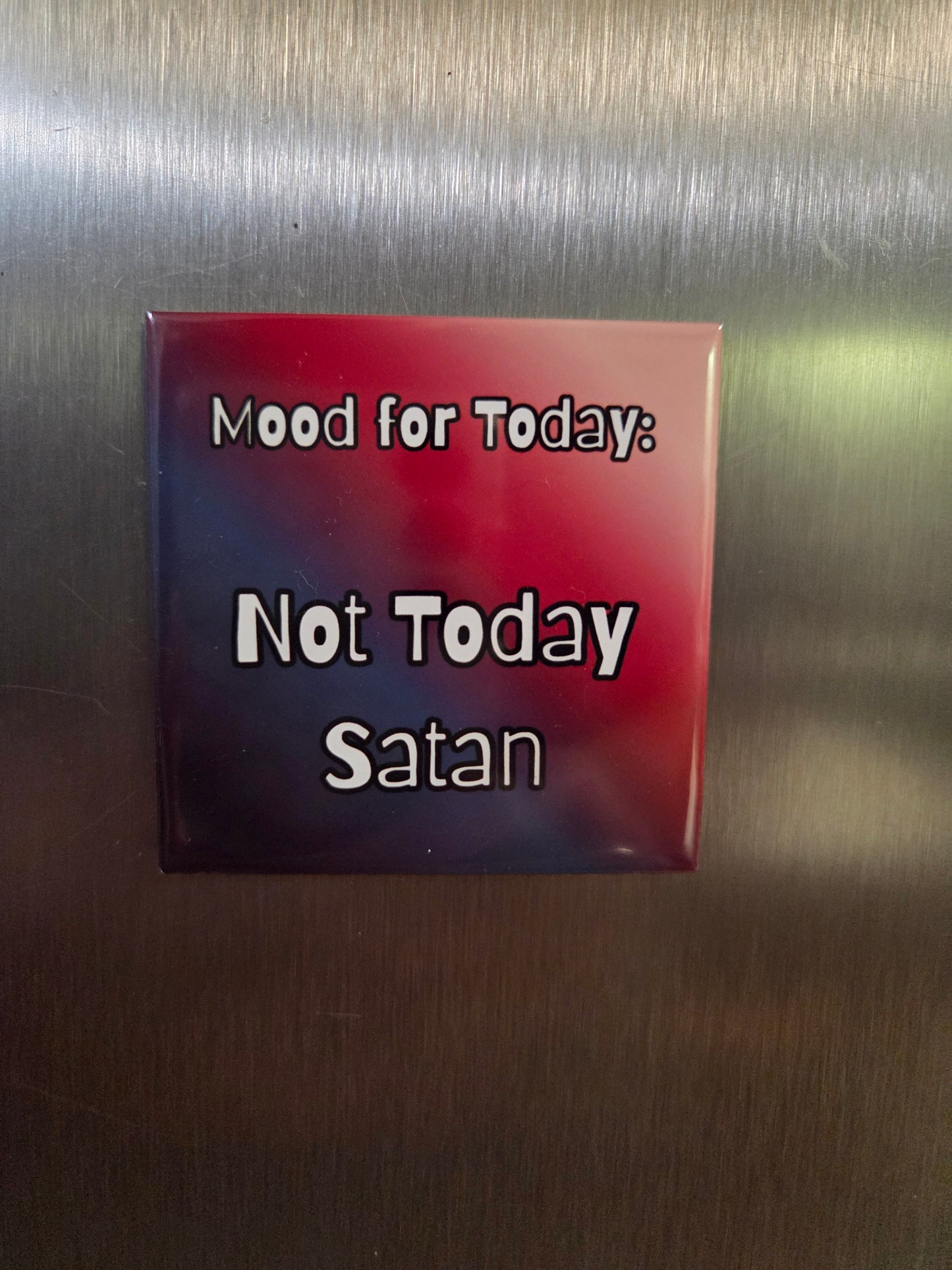 Not Today Satan