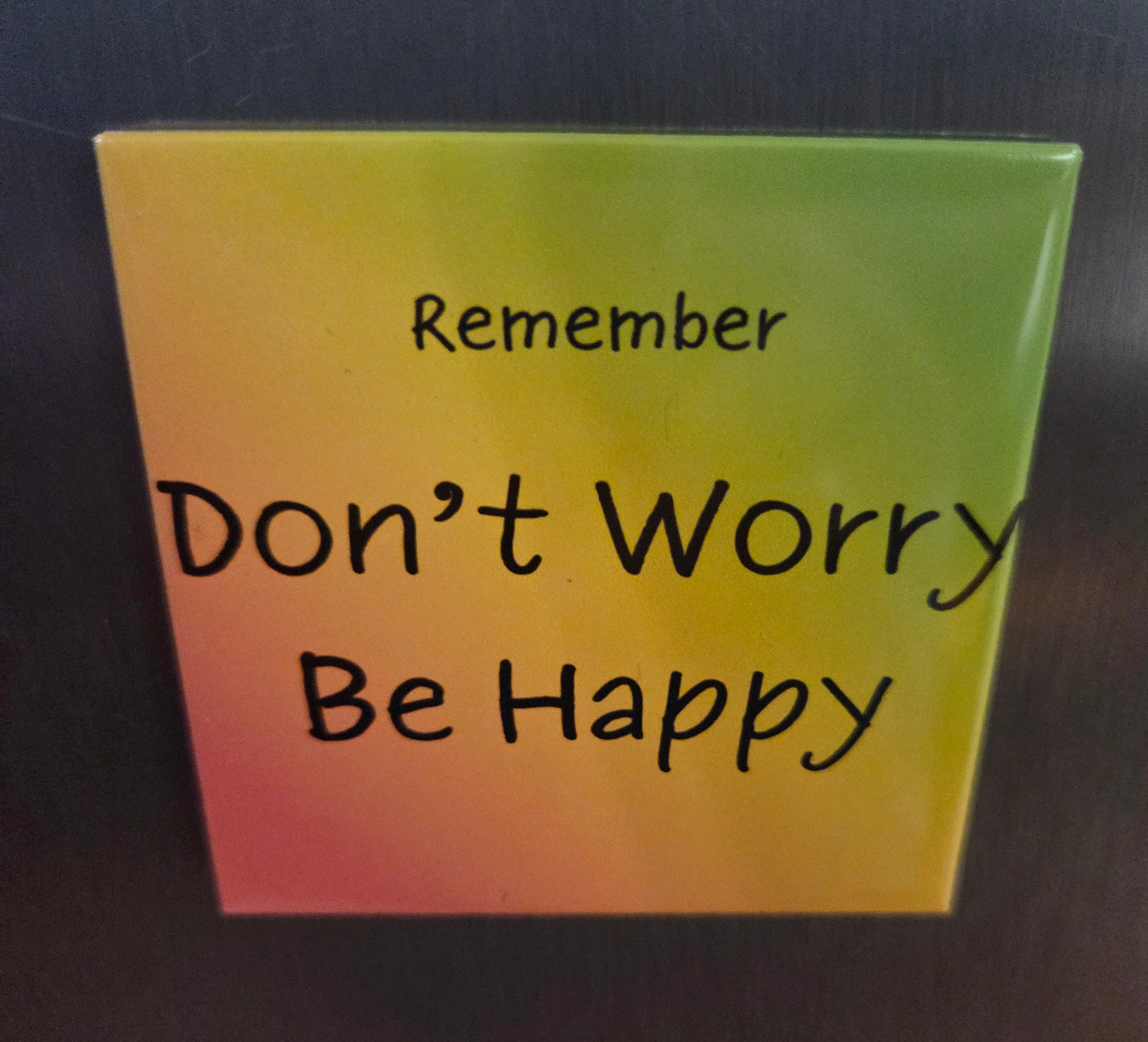 Don't Worry Be Happy